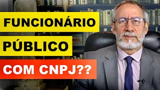 Servidor Público pode ter CNPJ?  Pode ser empresário? Pode ser MEI?