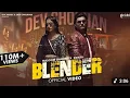 Download Lagu Blender (Full Video) | Masoom Sharma | Dev Chouhan, Pooja Saxena | New Haryanvi Songs Haryanavi 2024