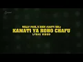 Willy Paul x Bien (Sauti Sol) - Kamati Ya Roho Chafu (Lyric Video)