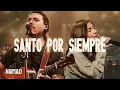 Download Lagu Santo Por Siempre (En Vivo)