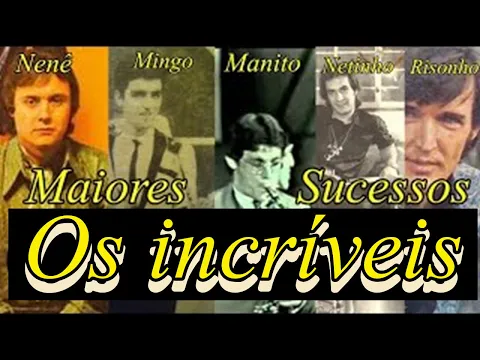 Download MP3 Sucessos inesquecíveis de Os Incríveis