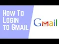 Gmail Login Page How to Login to Gmail Signing in to Gmail
