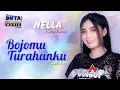 Lagu Nella Kharisma - Bojomu Turahanku | Dangdut [OFFICIAL]