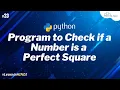 Python Program to Check if a Number is a Perfect Square - Hindi