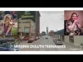 Two Missing Teenagers Last Seen In Duluth MN