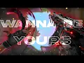 I Wanna Be Yours Valorant Montage