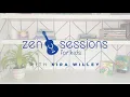 Zen Sessions for Kids with Kira Willey: Send Good Thoughts