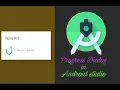 Progress Dialog in Android studio