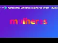 Download Lagu Cronlologia #240: Vinhetas Mulheres (1980 - 2025)