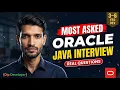 Oracle Java Interview Questions and Answers for Experienced Top 15 Core Java Interview Questions