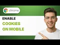 How to Enable Cookies on Google Chrome Mobile 2026 Full Guide