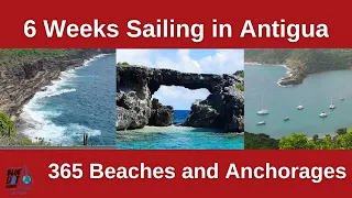 SAILING #ANTIGUA FOR 6 WEEKS – 365 BEACHES AND #ANCHORAGES – #antiguahiking