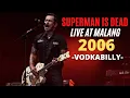Download Lagu Superman Is Dead - VodkaBilly | Live 2006