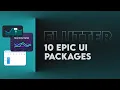 The 10 MOST EPIC UI Packages in Flutter You Need to Know