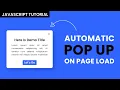Show Popup Automatically After Page Load Using Javascript