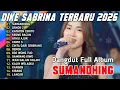 SUMANDHING - DENOK 2 | DIKE SABRINA FULL ALBUM DANGDUT KOPLO TERBARU 2026 VIRAL