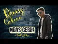 Download Lagu NDAS GERIH ~ (DENNY CAKNAN) || Lirik