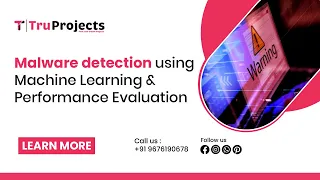 Malware detection using Machine Learning Performance Evaluation