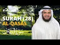 Download Lagu Surah Al-Qasas - 28 سورة القصص | Mishary Rashid Alafasy | @equraneducation