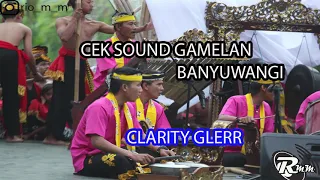 Download CEK SOUND GAMELAN BANYUWANGI || AUDIO JOSSSS GLERRR MP3