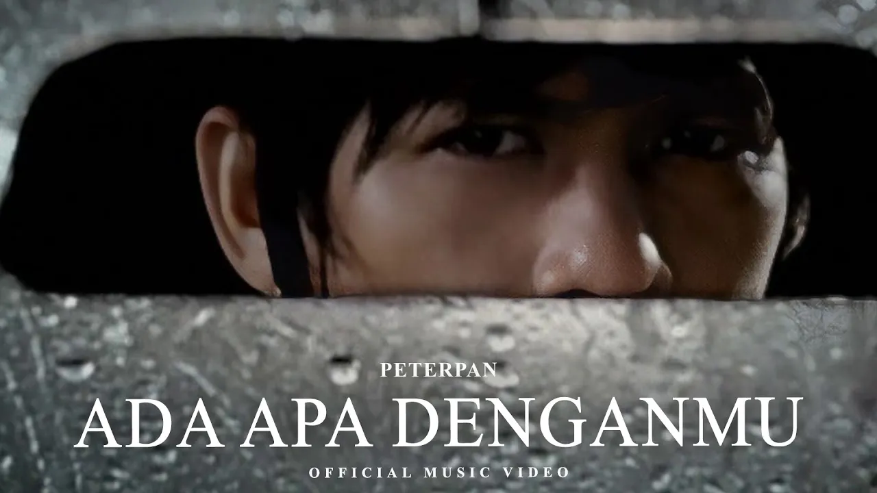 Peterpan - Ada Apa Denganmu (Official Music Video) Peterpan - Ada Apa Denganmu (Official Music Video)
