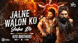 jalne walon ko jalne de dj qawali mix h2o brothers nadeem shanan mera jane bahar aagaya dj