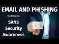 SANS Security Awareness Email and Phishing