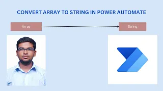 Power Automate Convert Array to String l Learn Power Automate