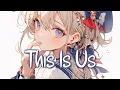 Download Lagu 「Nightcore」 This Is Us - Jimmie Allen, Noah Cyrus ♡ (Lyrics)