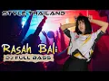 Download Lagu DJ RASAH BALI FULL BASS - STYLE THAILAND (ID PRODUCTION)