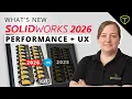 What s New in SOLIDWORKS 2026 Faster Imports Smarter UI Tools