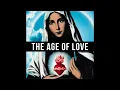 Age of Love - The Age of love  (2023 Remix) [Official Video]
