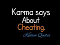 Cheating whatsapp status Cheating whatsappstatus Karma Cheating status Quotes