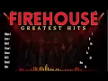FireHouse Greatest Hits 🔥 Best Rock Ballads of All Time ❤️ Lyrics Video Playlist New