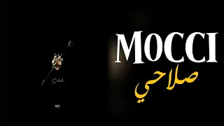 Mocci Slahi Lyrics Paroles صلاحي مع الكلمات 