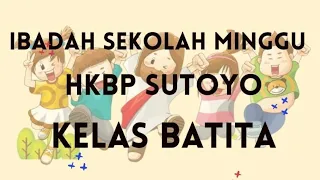 ibadah sekolah minggu hkbp sutoyo kelas batita 01 mei 2022 