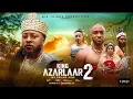 Download Lagu KING AZARLAAR - Part 2 (The Doking King): NOSA REX, DEZA, DORIS, OBY - Latest Nigerian Epic Movies