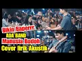 Download Lagu MANUSIA BODOH - ADA BAND COVER BY MUSISI JOGJA PROJECT