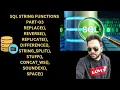 Part-03 SQL String function SPACE SOUNDEX CONCAT - WS STUFF STRING