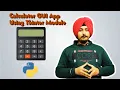 Python Project-09 Calculator GUI App Tutorial in Hindi Easy to Understand 2023