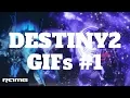 Best GIFs Destiny 2 GIFs Gameplay Compilation with Instrumental Music