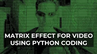 Matrix Effect For Using Python Coding