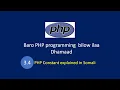 PHP programming bilow ilaa dhamaad Part 3 4 - PHP Constant explained in Somali language