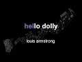 louis armstrong hello dolly paroles