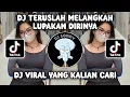 Download Lagu DJ KARENA KAMU | DJ TERUSLAH MELANGKAH MELUPAKAN DIRINYA SOUND VIRAL TIKTOK TERBARU 2023!