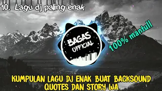 Download Kumpulan Lagu DJ Enak Buat Backsound Quotes part 6 MP3