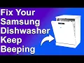 How To Fix A Samsung Dishwasher That Keeps Beeping Why Does Your Samsung Dishwasher Keep Beeping