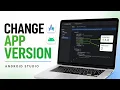 How to Change App Version in Android Studio