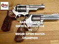 S W 686 vs Ruger GP100 Match Champion - Range review