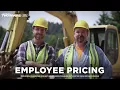 EMPLOYEE PRICING FOR EVERYONE